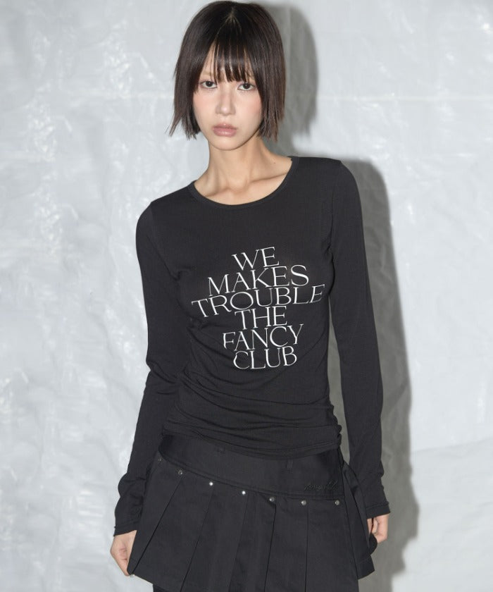 WE MAKES TROUBLE LONG SLEEVE (BLACK)